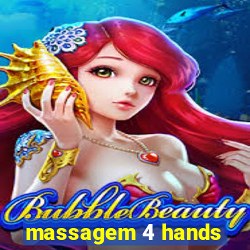 massagem 4 hands